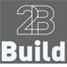 2B Build